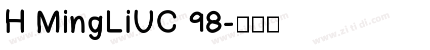 H MingLiUC 98字体转换